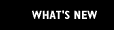[What's new?]