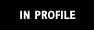 [Profile]