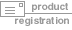 Product Registration
