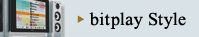 bitplay Style