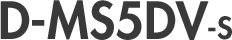 D-MS5DV-S