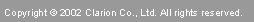 Copyright (R) 2002 Clarion Co.,Ltd. All rights reserved.